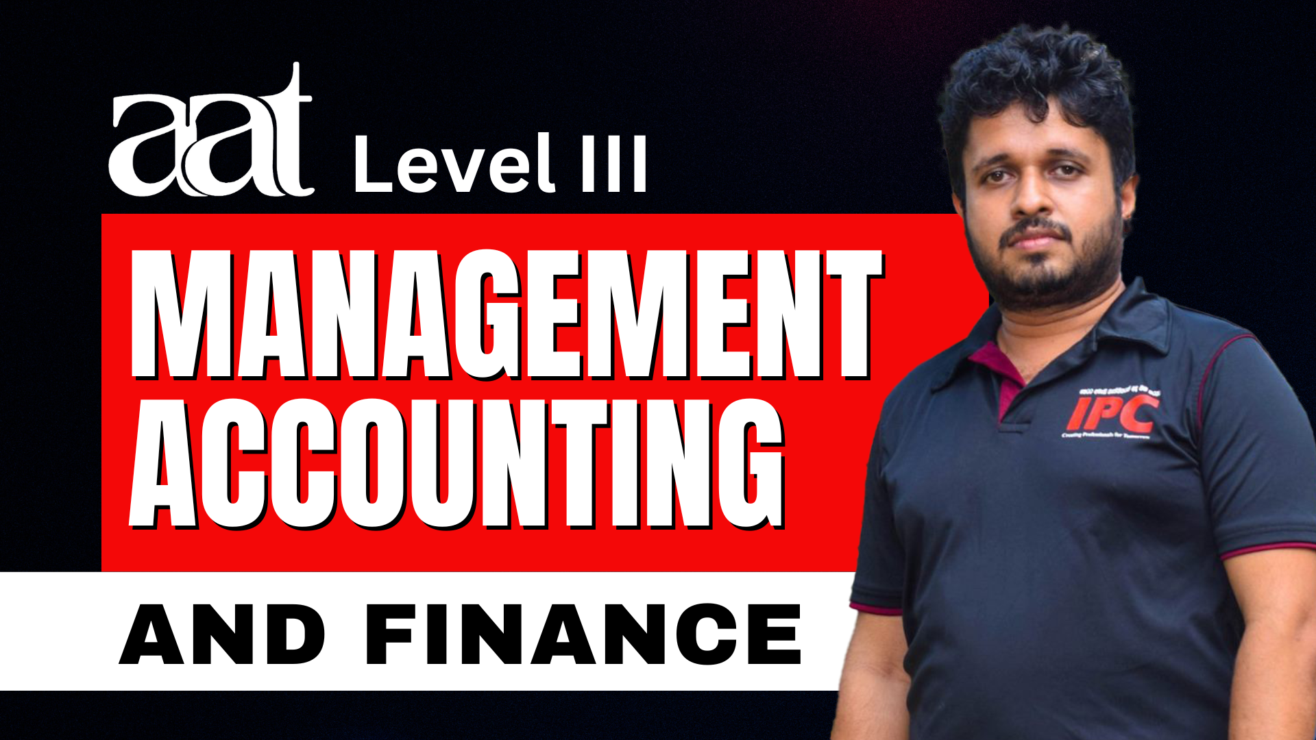 කළමනාකරණ ගිණුම්කරණය සහ මූල්‍ය | Management Accounting and Finance (MAF)